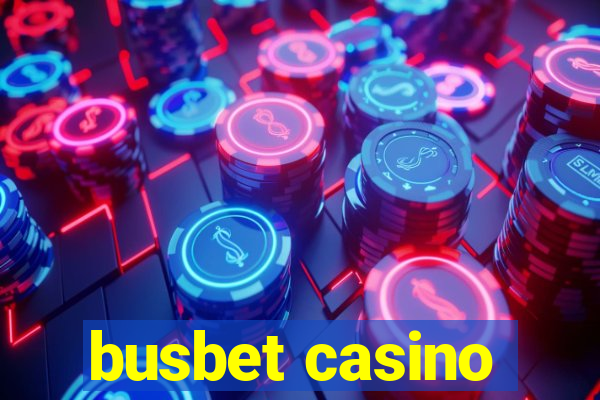 busbet casino